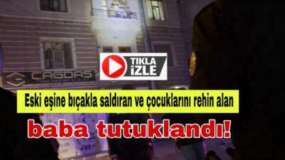 Aksaray’da eski eşine bıçakla saldırıp çocuklarını rehin alan 3 çocuk
