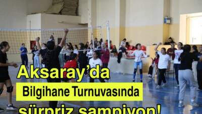 Aksaray Belediyesi’nin Bilgihanelerinde düzenlenen kız öğrenciler arası voleybol turnuvasında dostluk