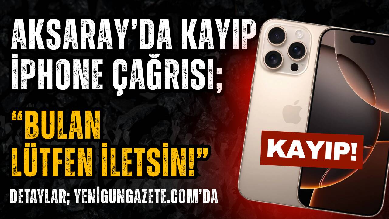 Aksaray’da Salı akşamı 20.00 sıralarında çöl titanyum renkli iPhone 16