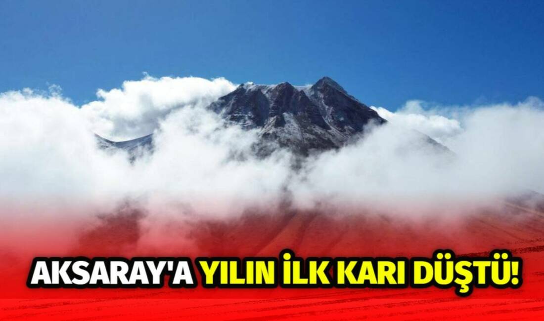 Aksaray’da sabah saatlerinde başlayan kar yağışıyla Hasan Dağı beyaza büründü.