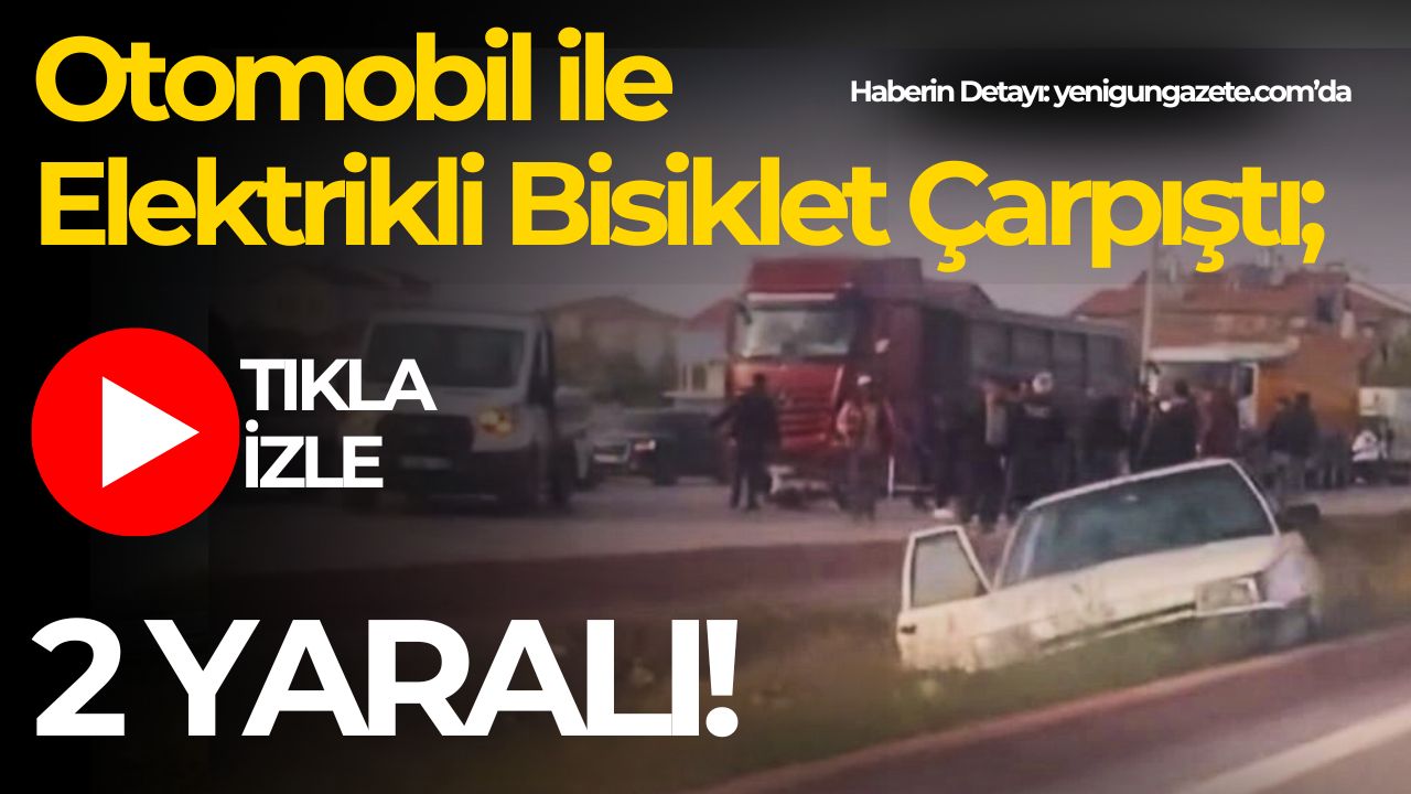 Yavuz Sultan Selim Mahallesi’nde otomobil ile elektrikli motosikletin çarpışması sonucu