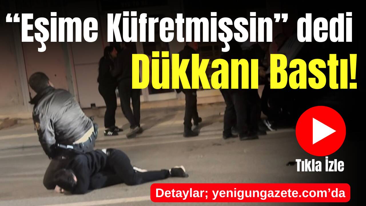 Eşine küfrettiğini iddia ettikleri esnafın dükkanını sopalarla basan 2 kişi,