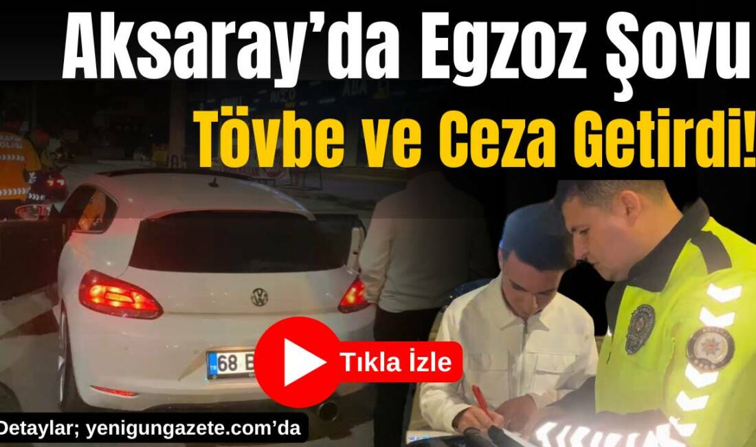 Egzoz patlatırken yakalanan sürücüye 11 bin 434 TL ceza kesildi.