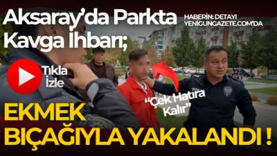 Aksaray’da Tematik Park içerisinde kavga ihbarı polisi harekete geçirdi.