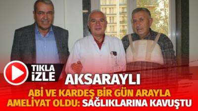 Konya'da koroner damar tıkanıklığı teşhisi konulan Aksaraylı ağabey ve kardeş,