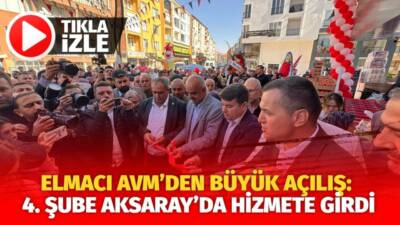 Aksaray’da yerel market zinciri Elmacı AVM’nin dördüncü şubesi Büyük Bölcek