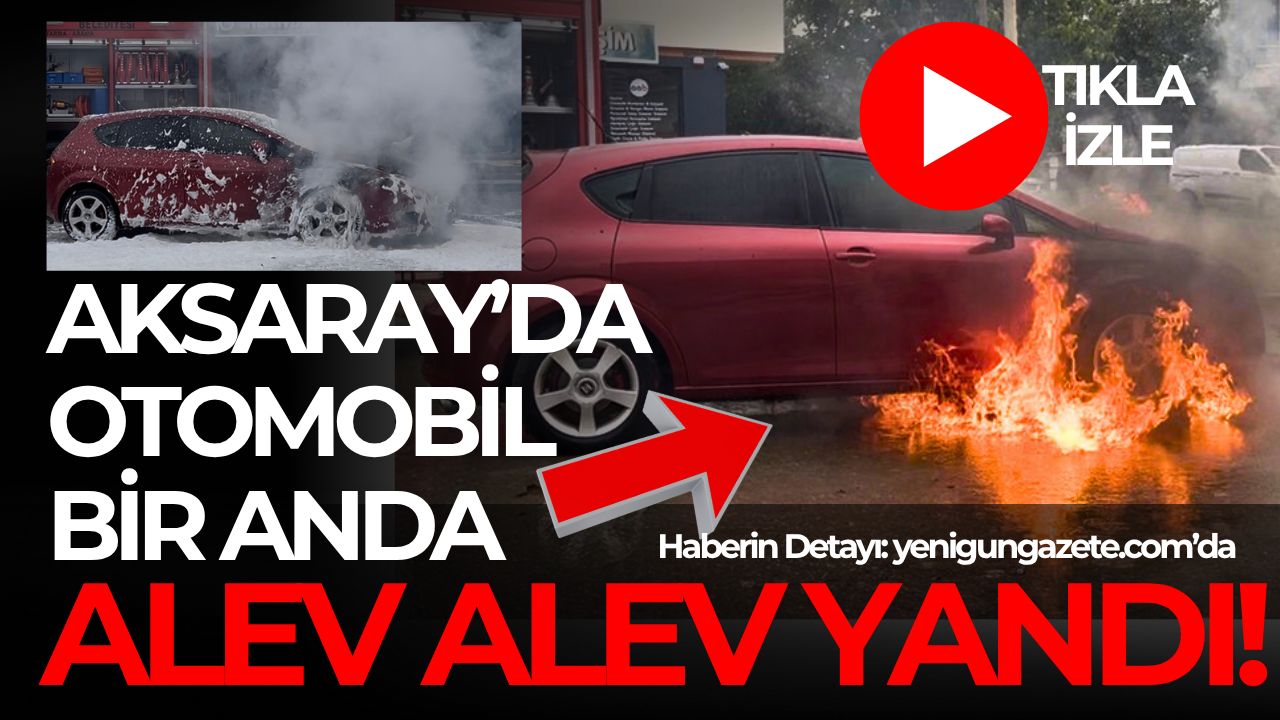 Aksaray’da hareket halindeki bir otomobilin motor kısmı aniden alev aldı.