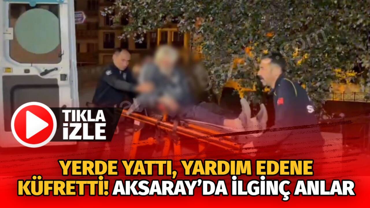 Yerde baygın halde bulunan alkollü şahıs, müdahale etmek isteyen sağlıkçılara