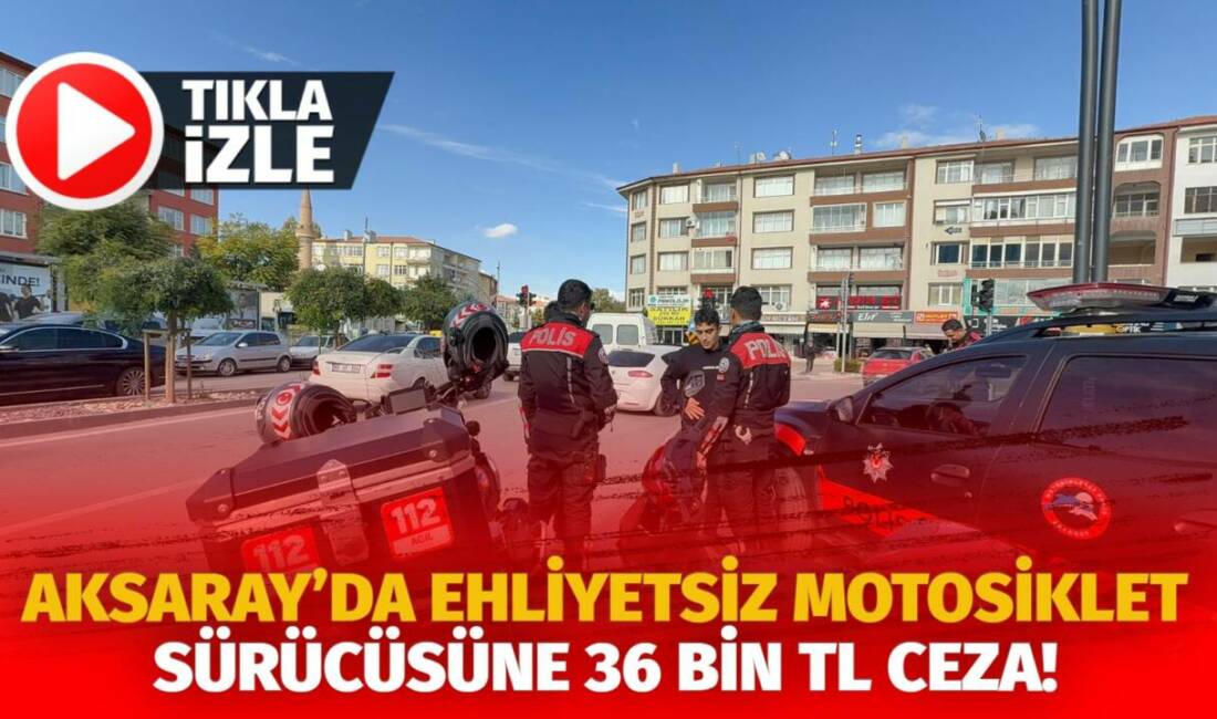 Paşacık Mahallesi’nde uygulama yapan polis ekipleri ehliyetsiz motosiklet sürücüsünü yakaladı,