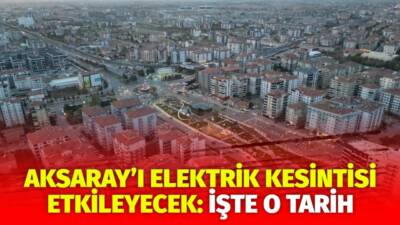 MERAM Elektrik Dağıtım Şirketi tarafından yapılan açıklama kapsamında Aksaray’ın bazı