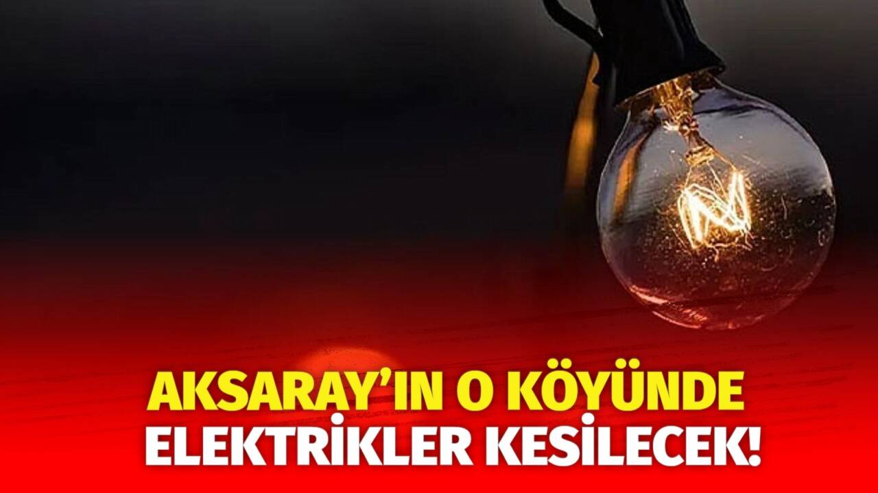 MERAM Elektrik Dağıtım Şirketi tarafından yapılan açıklama kapsamında Aksaray’ın bazı