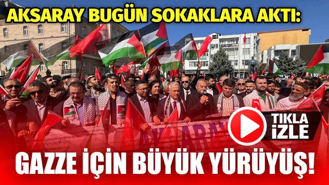 Aksaray STK Platformu öncülüğünde düzenlenen yürüyüşte tekbirler getirildi, İsrail protesto