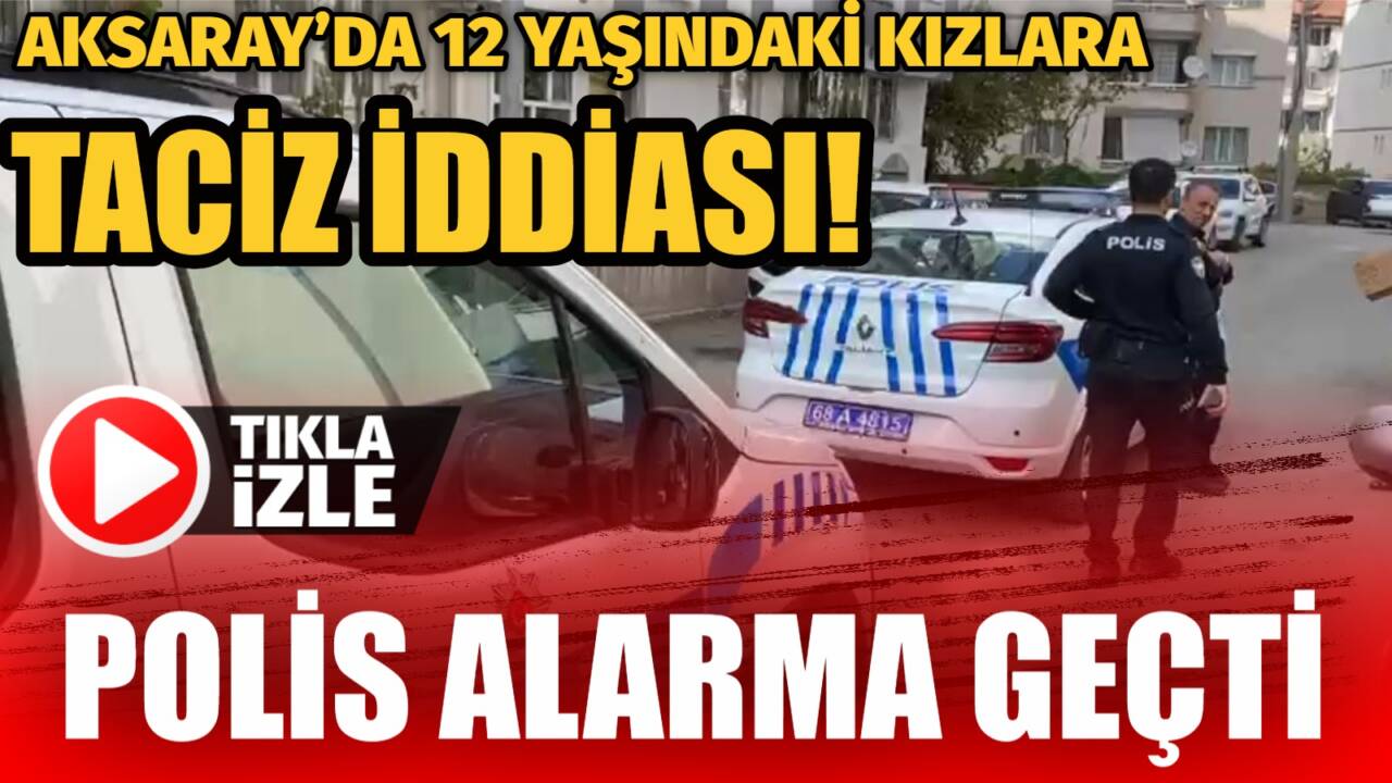 Büyük Bölcek Mahallesi’nde iki kız çocuğunu takip edip taciz ettiği