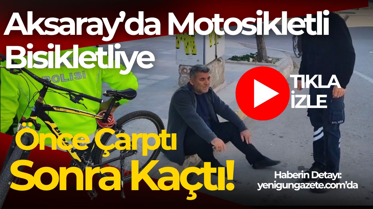 Atatürk Bulvarı’nda kimliği belirsiz motosikletli, bisikletli Abdullah G.’ye çarpıp olay