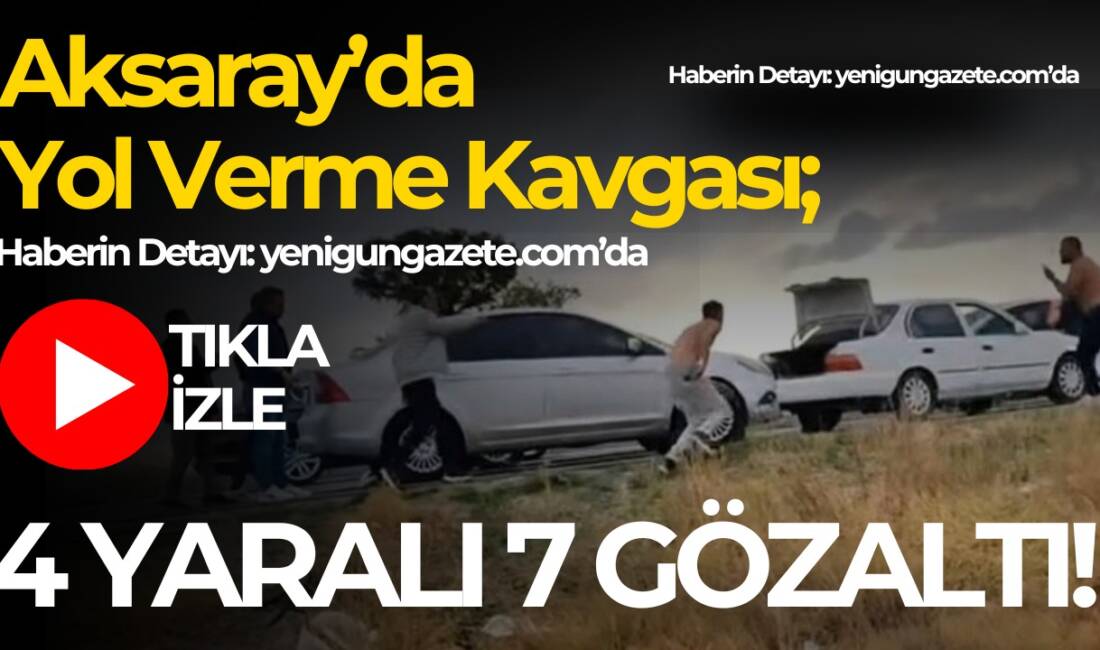 Aksarayda konvoy halinde seyir eden sürücüler ile diğer sürücü arasında