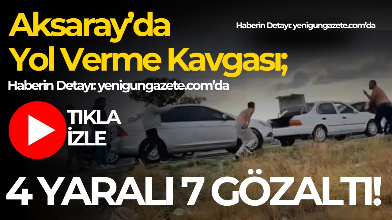 Aksarayda konvoy halinde seyir eden sürücüler ile diğer sürücü arasında