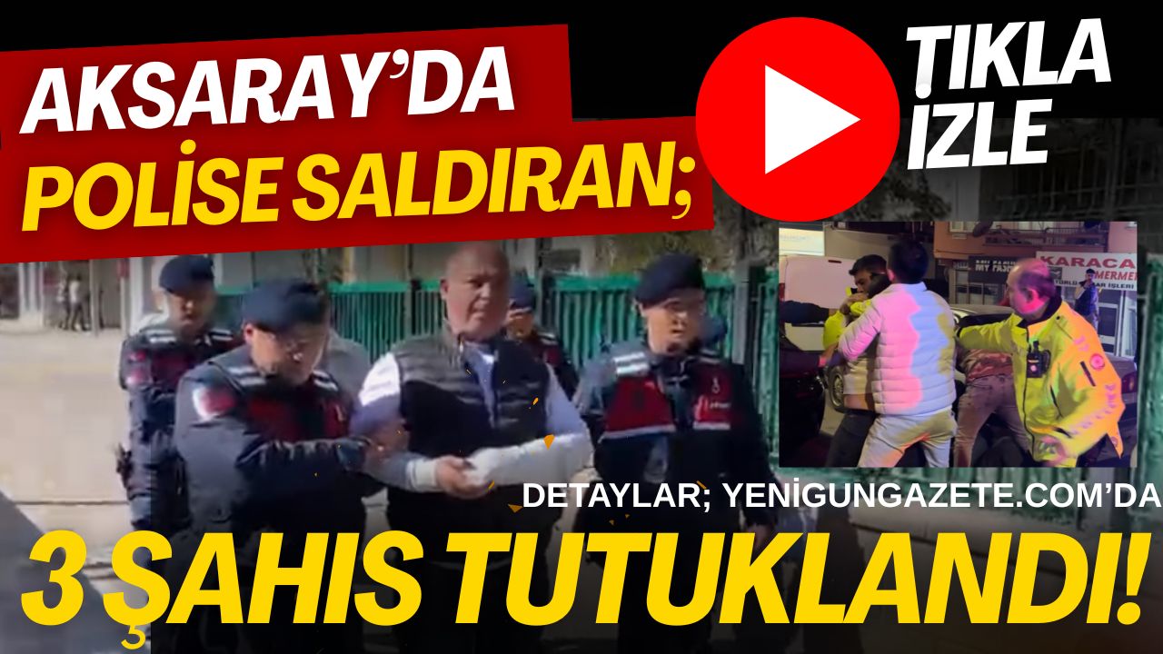Dün akşam kaza sonrası polise yumruklu saldırıda bulunan üç kişi,