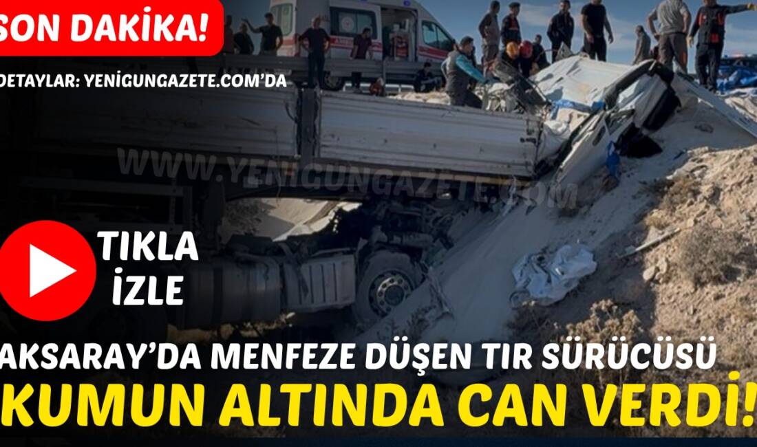 Aksaray yolunda korkunç kaza! Menfeze düşen tırın sürücüsü, dorsedeki kumun