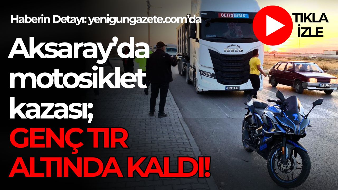 Yeni Sanayi çıkışında motosiklet sürücüsü tırla çarpıştı, ağır yaralı olarak