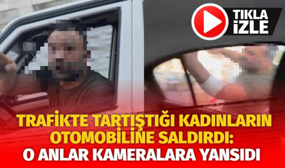 Trafikte tartıştığı kadınların otomobiline saldırdı: O anlar kameralara yansıdı Kayseri’nin Melikgazi ilçesinde yaşanan olayda bir şahıs, trafikte tartıştığı kadınlara