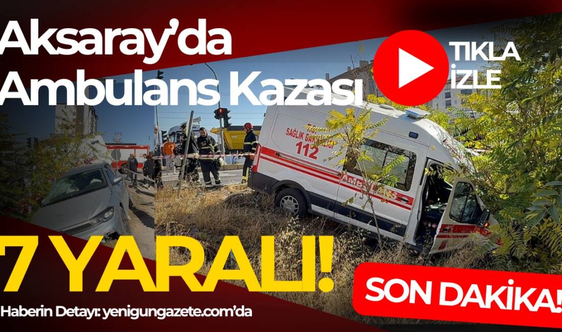 Aksaray’da hastaneye yaralı taşıyan ambulans otomobille çarpıştı. Kazada biri doktor