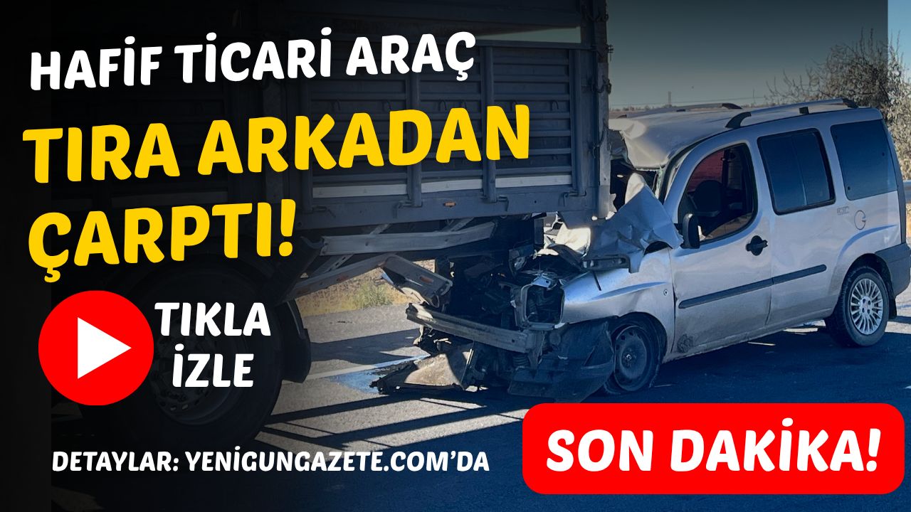 Aksaray-Ankara yolunda hafif ticari aracın TIR’a çarpması sonucu sürücü Turgay