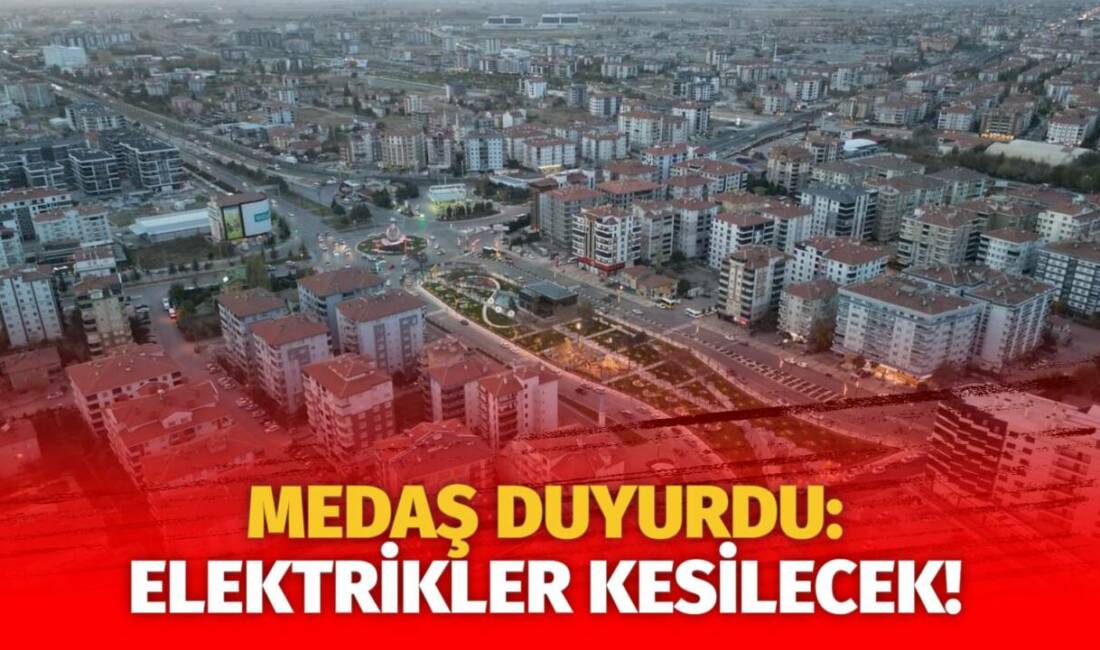 MERAM Elektrik Dağıtım Şirketi tarafından yapılan açıklama kapsamında Aksaray’ın bazı