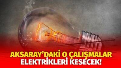 MERAM Elektrik Dağıtım Şirketi tarafından yapılan açıklama kapsamında Aksaray’ın bazı