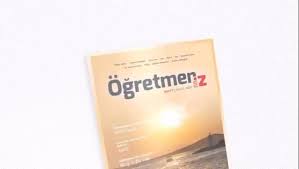 Millî Eğitim Bakanlığı tarafından yayın hayatına devam eden Öğretmeniz dergisi,
