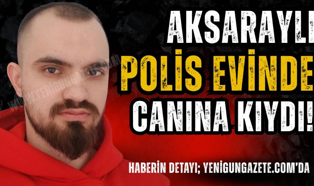 Kırşehir’de görevli Aksaraylı polis Ahmet Derin, beylik tabancasıyla intihar etti.
