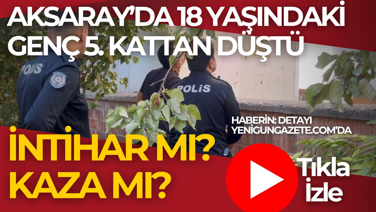 Fatih Mahallesi’nde 5. kattan düşen 18 yaşındaki Ahmet Ş. ağır