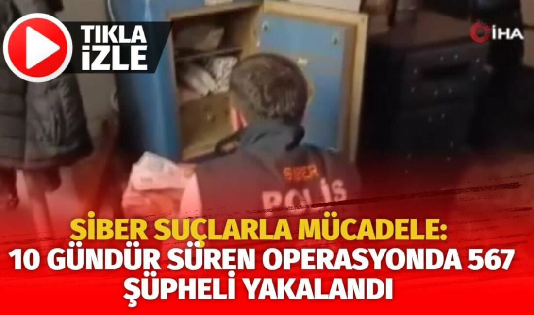 İçişleri Bakanı Ali Yerlikaya tarafından yapılan açıklamada,  siber suçlarla mücadele