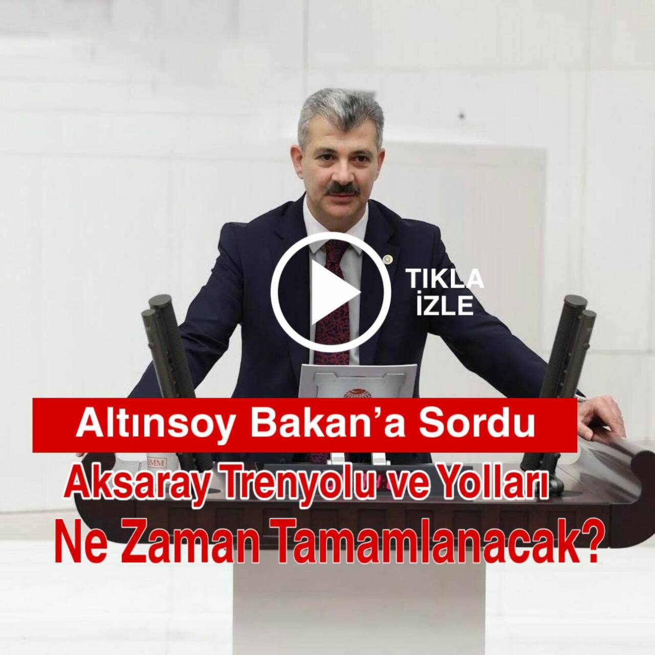 Milletvekili Altınsoy, Aksaray-Ulukışla demir yolu ve şehir içi yol projelerinin