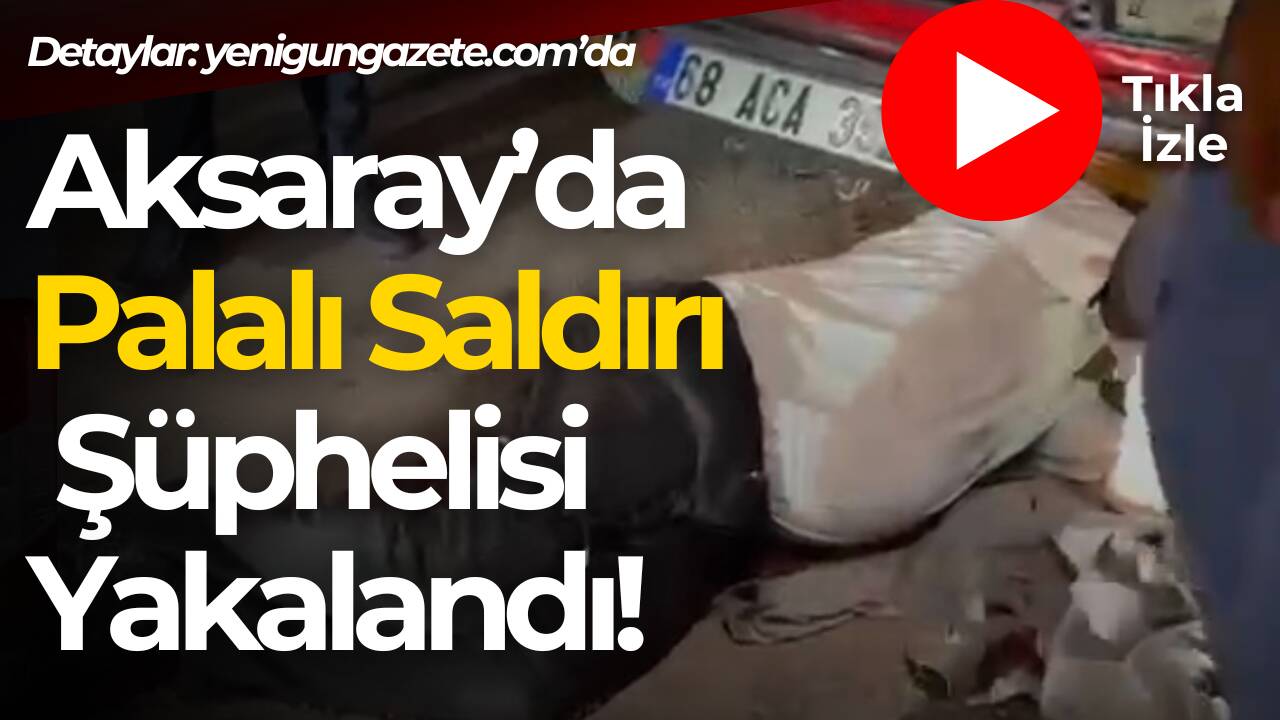 Taşpazar Mahallesi’nde dün akşam meydana gelen palalı saldırının şüphelisi polis
