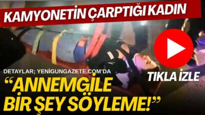 Aksaray’da kamyonet, yaya çarptı. Yaralı kadın acılar içinde hastaneye kaldırıldı.