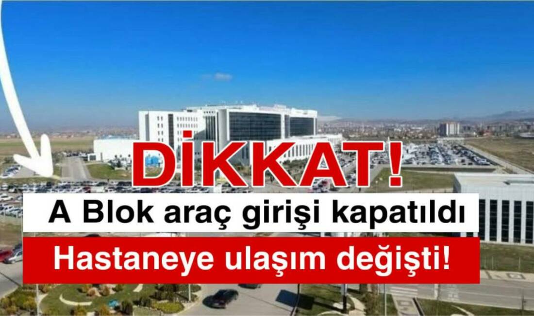 Aksaray Eğitim ve Araştırma Hastanesinde A Blok otopark girişi 29