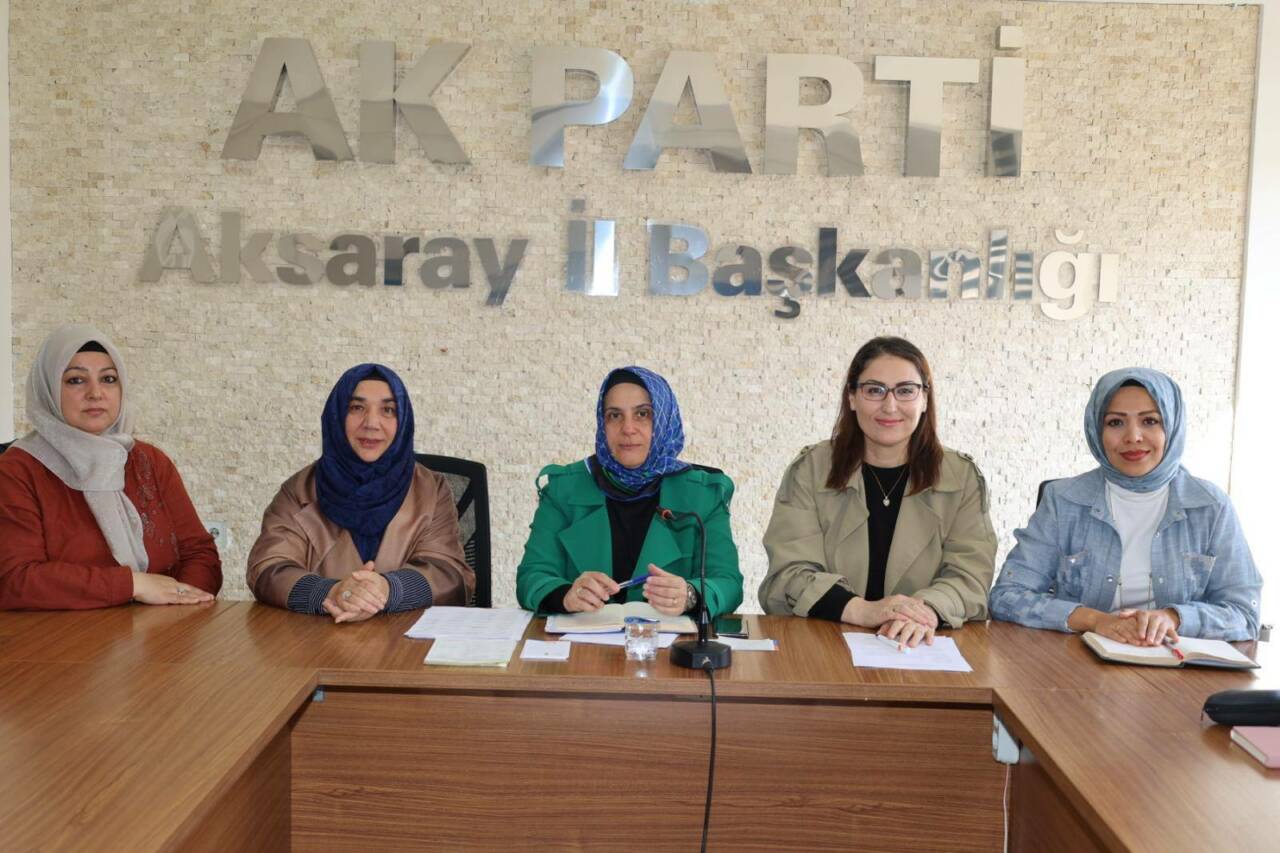 AK Parti Aksaray Kadın Kolları Başkanlığı, haftalık olağan yönetim kurulu