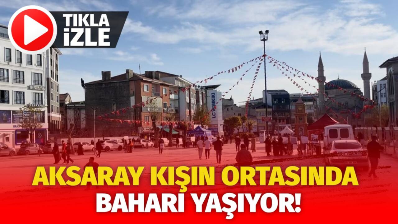 Kış ortasında 25 dereceyi bulan sıcaklık, Aksaray’da yaz havası estirerek