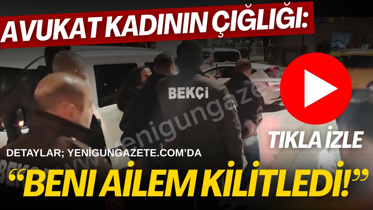 Amasya’dan Aksaray’a çalışmak için gelen avukat kadın, anne ve babası