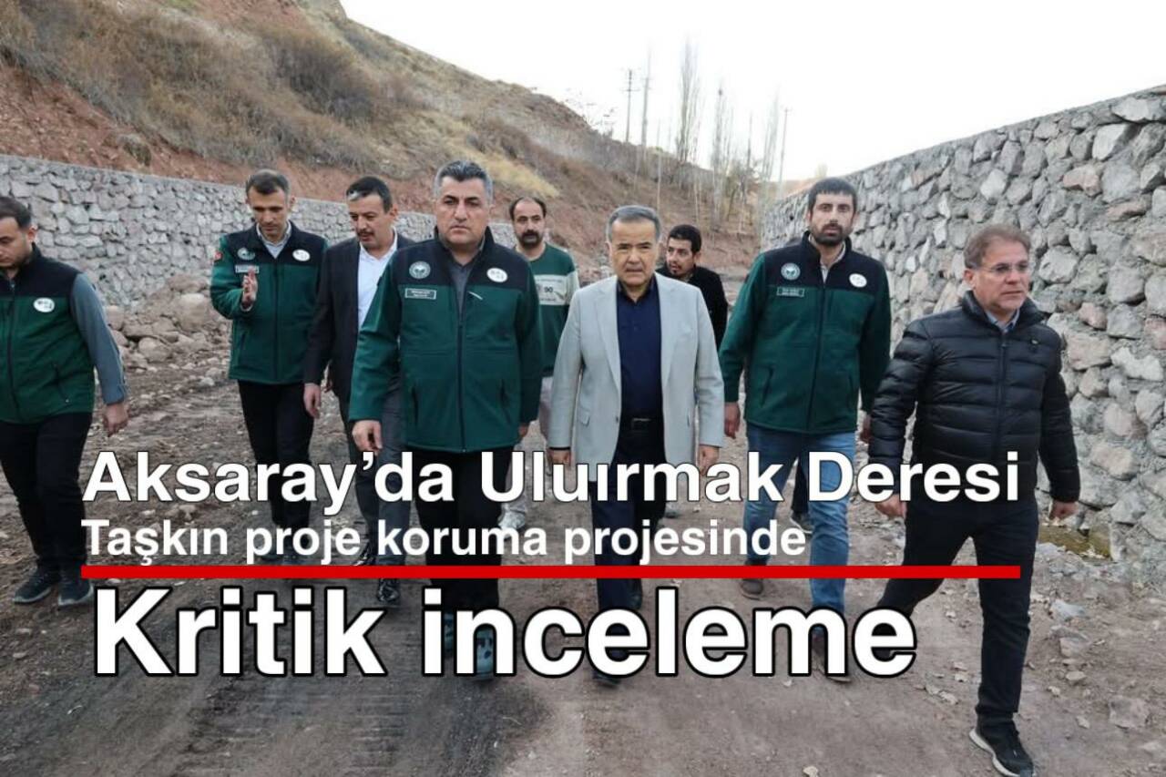 Şehrin güvenliğini güçlendirecek Uluırmak Deresi taşkın koruma projesi alanda yapılan