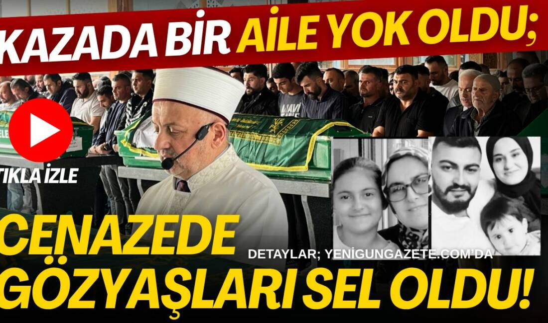 Kazada bir aile yok oldu; Cenazede gözyaşları sel oldu! Haymana-Gölbaşı yolunda meydana gelen trafik kazasında hayatını kaybeden Bellikli ailesinin