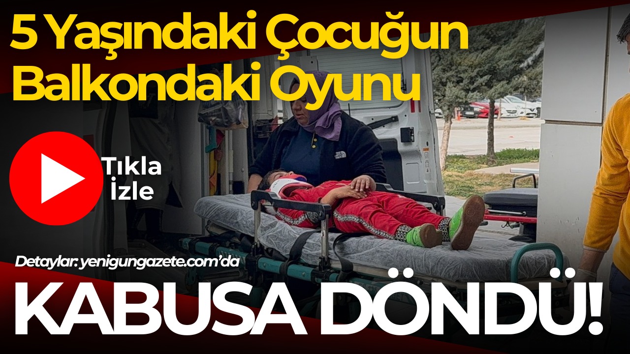 Aksaray’da balkonda oyun oynadığı esnada balkondan düşen çocuk hastaneye kaldırıldı.