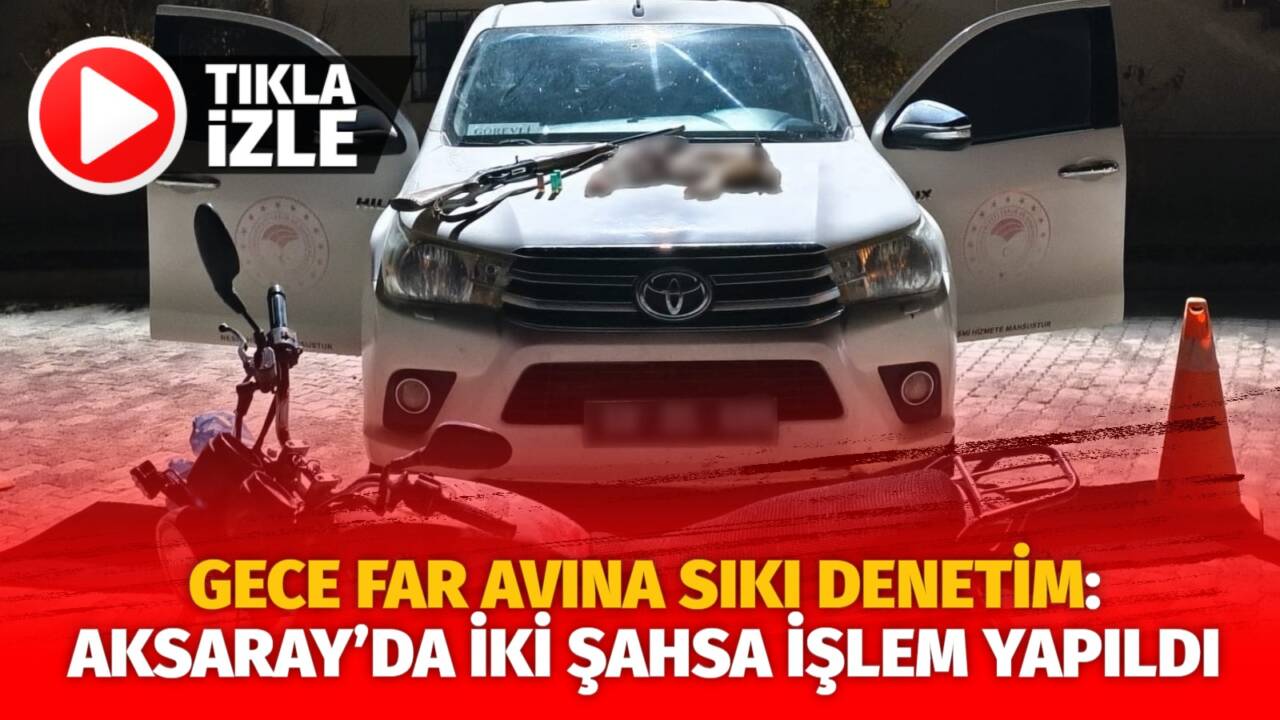 Aksaray Doğa Koruma ve Milli Parklar Şube Müdürlüğü ekipleri, sorumluluk