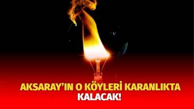 MERAM Elektrik Dağıtım Şirketi tarafından yapılan açıklama kapsamında Aksaray’ın bazı