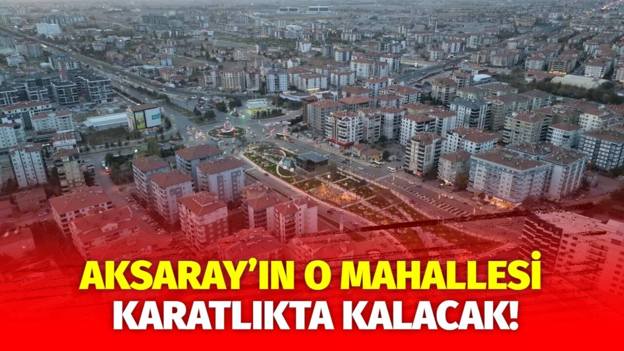 MERAM Elektrik Dağıtım Şirketi tarafından yapılan açıklama kapsamında Aksaray’ın bazı