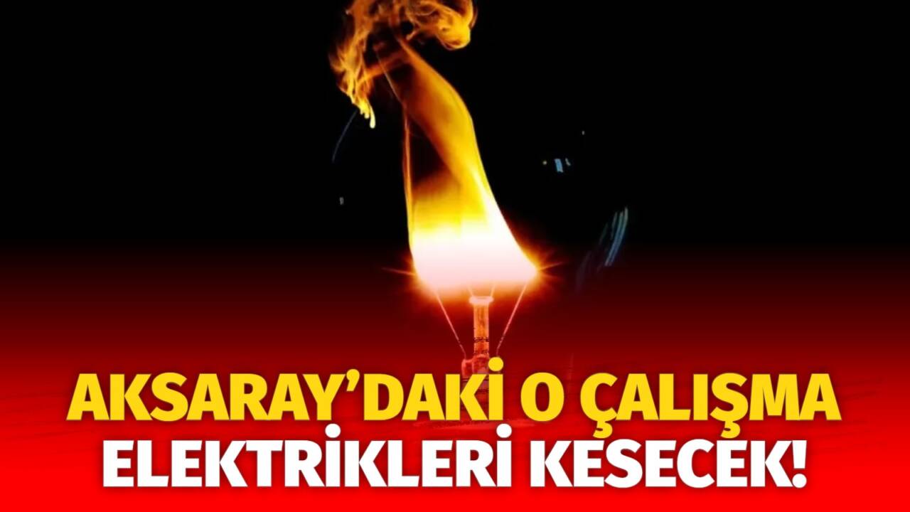 MERAM Elektrik Dağıtım Şirketi tarafından yapılan açıklama kapsamında Aksaray’ın bazı