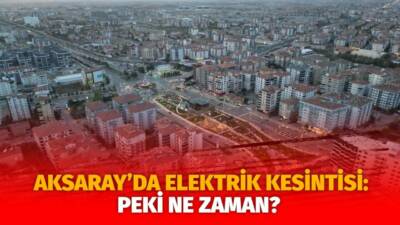 MERAM Elektrik Dağıtım Şirketi tarafından yapılan açıklama kapsamında Aksaray’ın bazı