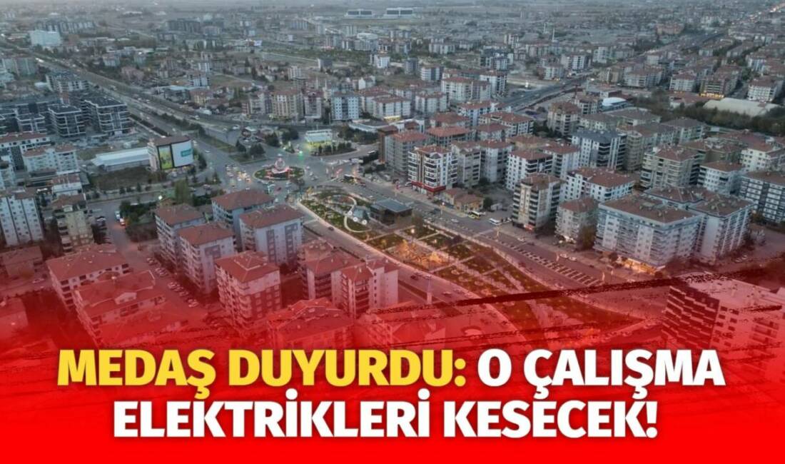 MERAM Elektrik Dağıtım Şirketi tarafından yapılan açıklama kapsamında Aksaray’ın bazı