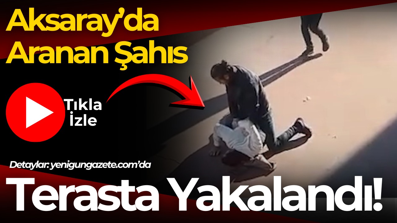 Kayseri, Aksaray ve Antalya’da aranan ve 10 yıl hapis cezası