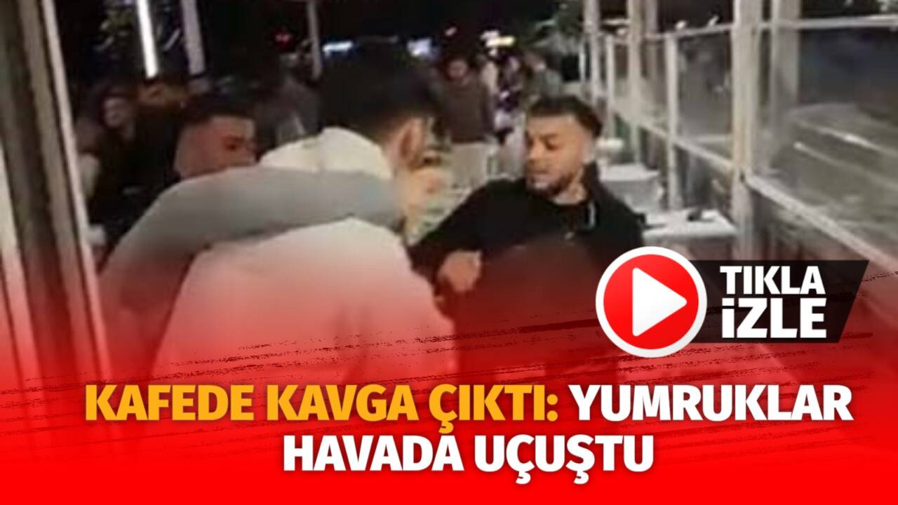Mersin’de yaşanan olayda kafede iki grup arasında kavga çıktı. Kavgada